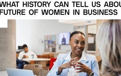 Profile: What history can tell us about the future of women in business